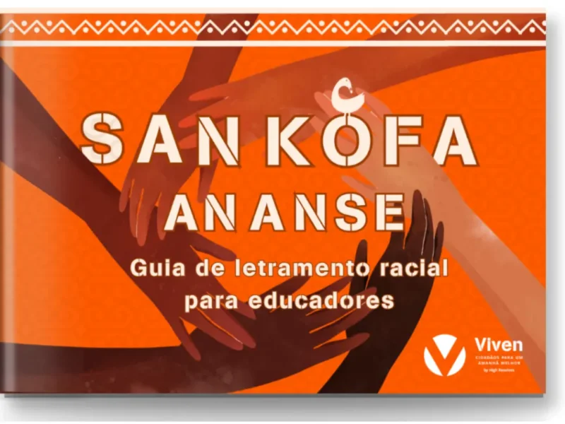 Sankofa Ananse – Guia de Letramento Racial Para Educadores